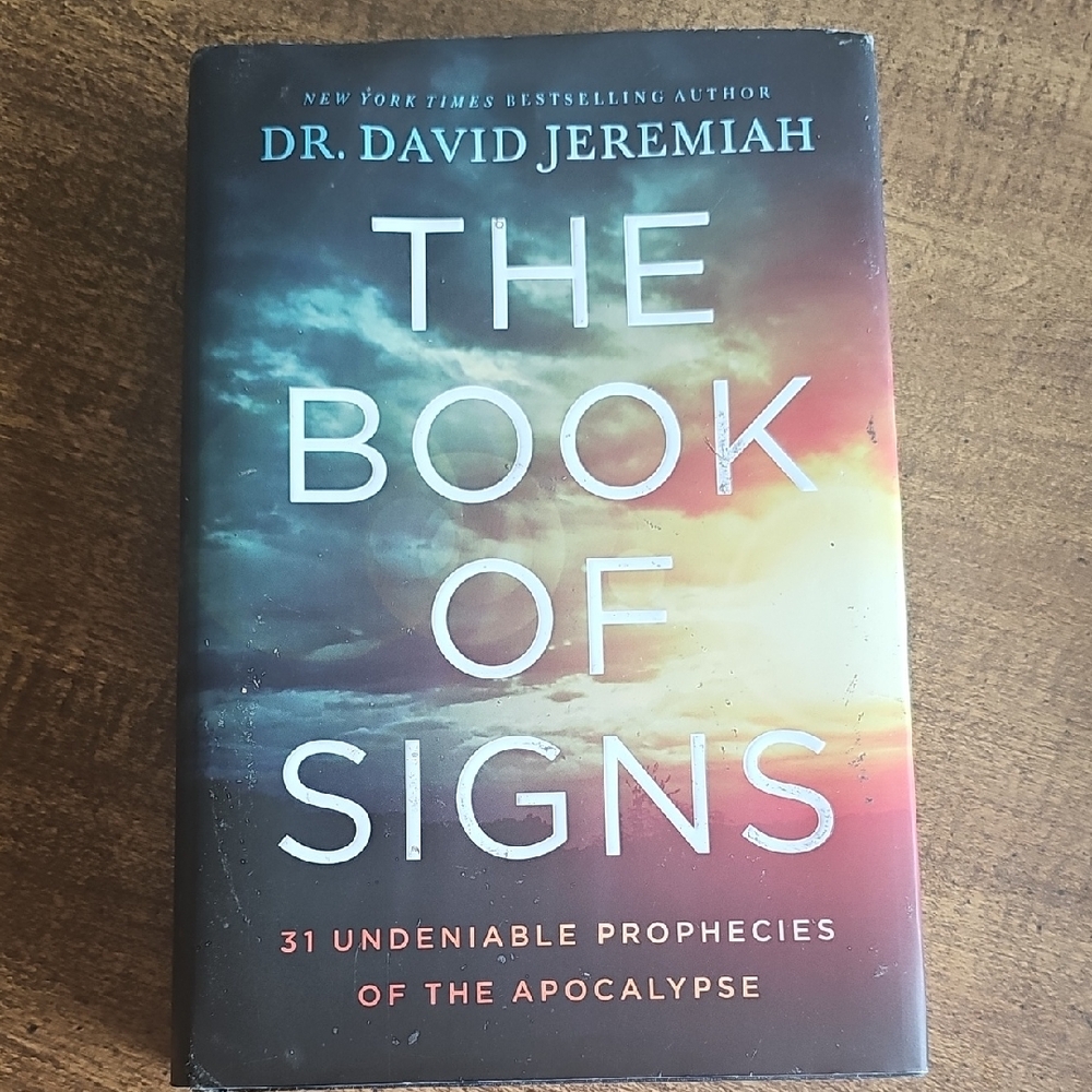 Dr. David Jeremiah, The Book Of Signs